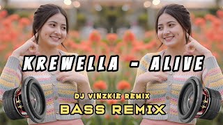 KREWELLA - ALIVE (BASS REMIX) DJ VINZKIE REMIX