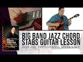 🎸 Big Band Jazz Chord Stabs Guitar Lesson with Ted Ludwig - TrueFire