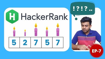 Birthday Cake Candles | HackerRank Problem Solving | Ep-7 | English | code io