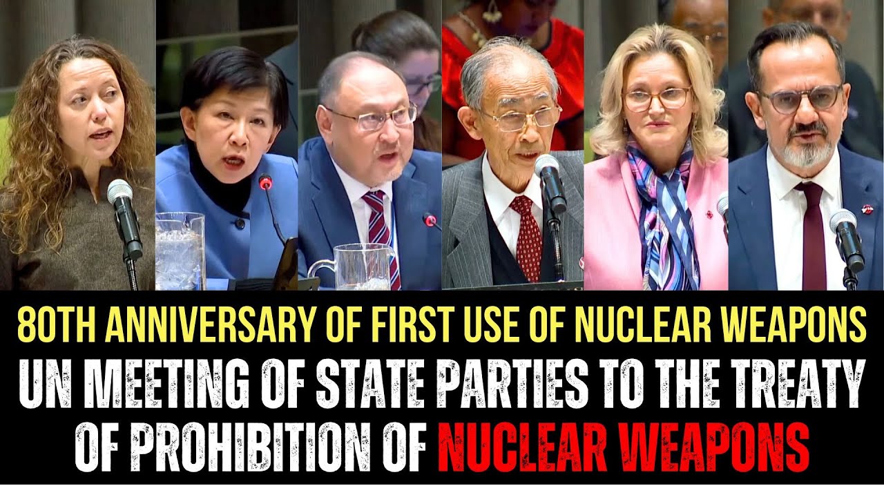UN meeting of State Parties to The Treaty of Prohibition of Nuclear Weapons