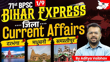 BPSC 71st Bihar Express: Area-Specific Current Affairs by Aditya Sir | BPSC StudyIQ