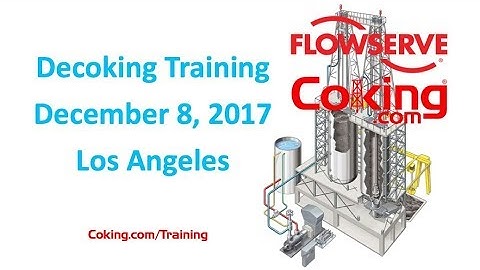 Flowserve Decoking Equipment Operation and Reliability Training 4
