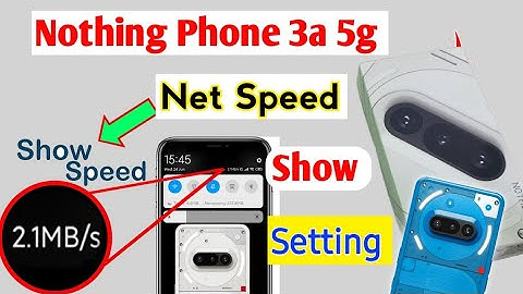 Nothing Phone 3a 5g network Speed Setting/How to show net speed in nothing phone 3a 5g