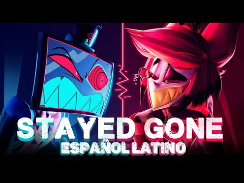 Stayed Gone [Hazbin