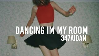 347aidan - Dancing In My Room (tradução/legendado)