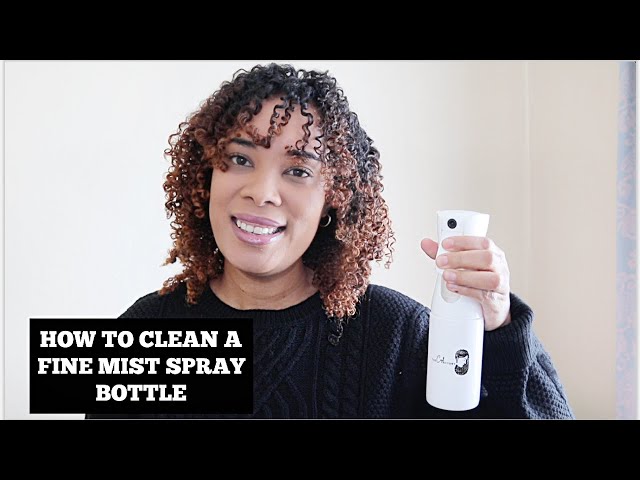 How TO CLEAN A FINE MIST SPRAY BOTTLE 