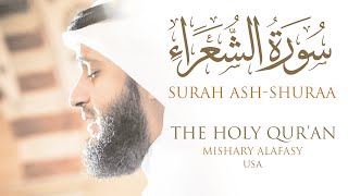سورة الشعراء مشاري راشد العفاسي | من صلاة التراويح والقيام كاليفورنيا 1430هـ - 2009م