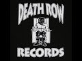 Death row records  fk dre wo intro  ft tha realest swoop g twist  lil c style