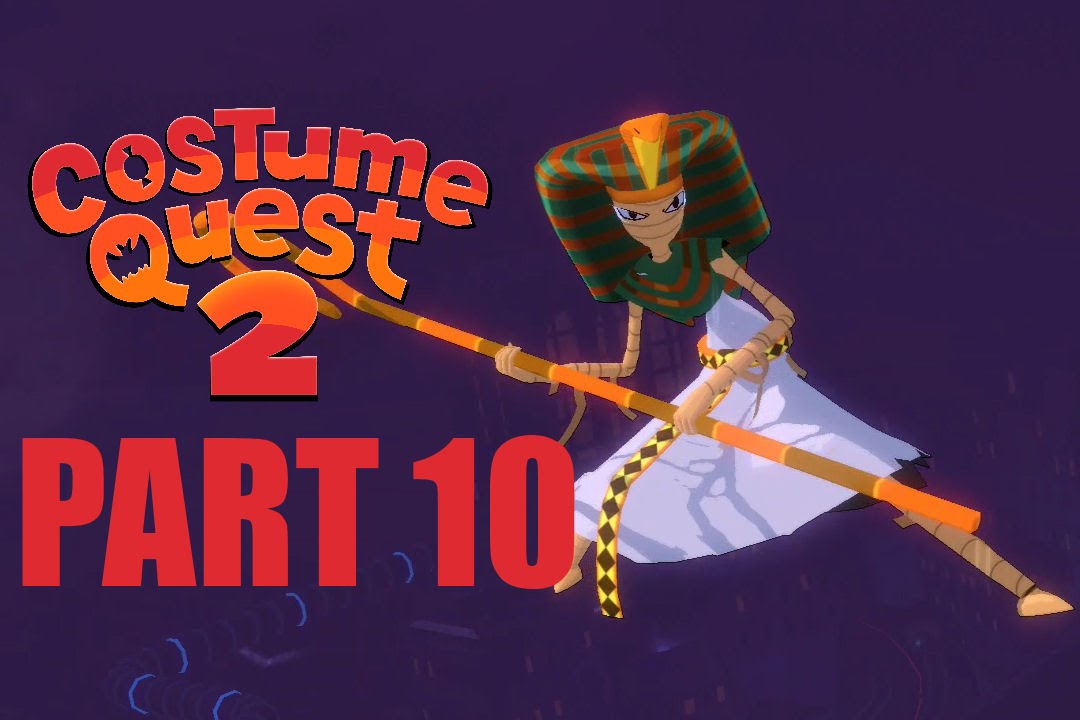 Costume Quest 2 Let's Play Walkthrough Part 10 Pharaoh Costume! YouTube