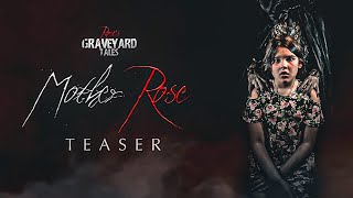 Mother Rose Teaser