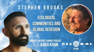 What Inspired Stephen Brooks to become an Eco Warrior