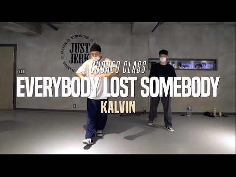 Bleachers - Everybody Lost Somebody | Kalvin Choreo Class | Justjerk Dance Academy