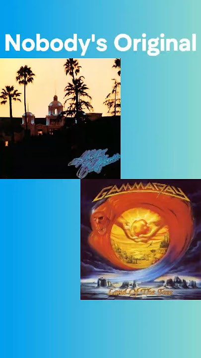 Nobody's Original #58: @EaglesBand → Gamma Ray