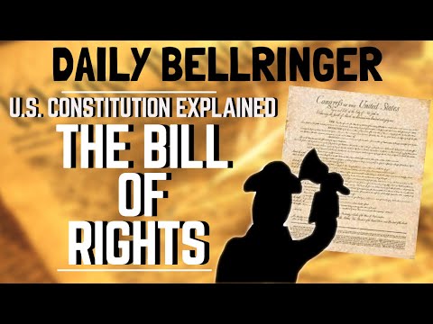 The Bill of Rights Explained