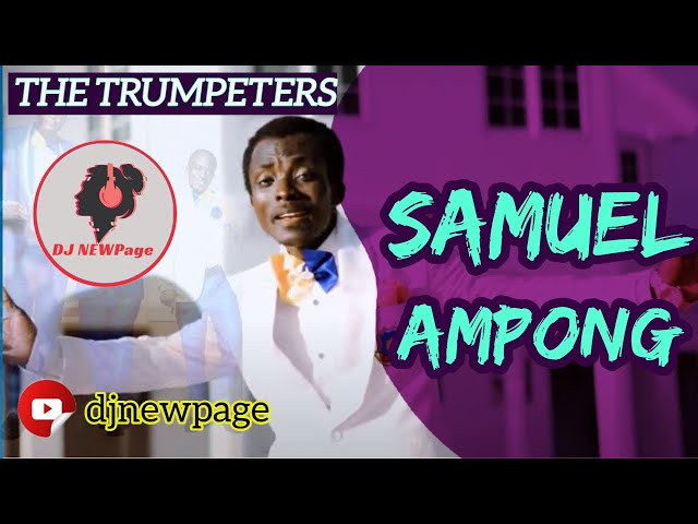 DR. AMPONG and the TRUMPETERS gospel music mix class=