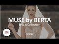 MUSE by BERTA  | Akko | Fall 2022 Bridal Collection