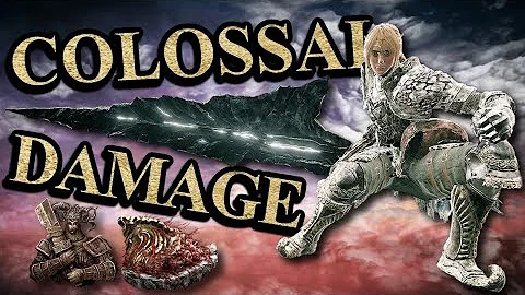 Elden Ring: Colossal Swords Deal Colossal Damage 