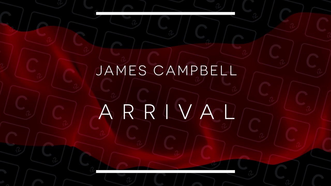 YouTube에서 James Campbell - Arrival 보기 YouTube에서 James Campbell - Arrival 보기
