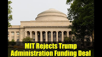 MIT Rejects Trump Administration Funding Deal | Standing for Academic Freedom