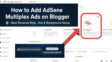 How to Add AdSense Multiplex Ads on Blogger | Best Revenue Style, Text & Background Setup