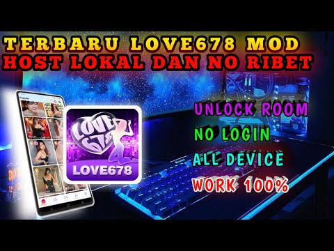 APK LIVE STREAMING B4RB4R | UPDATE LOVE678 MOD VIP ALL UNLOCK ROOM TERBARU