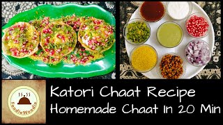 Katori Chaat Recipe | Homemade Snack Recipe In 20 Min | How To Make Tokri Chaat | Foodie Woodie