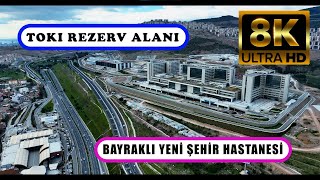 YENİ ŞEHİR HASTANESİ VE TOKİ REZERV ALANI 8K CİNEMATİC VİDEO.