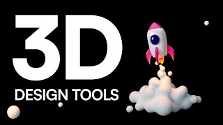 These 3D tools will take your designs to the next level