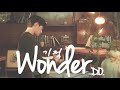 Wonder(기적)/D.O. 僕にとっては小説のようだ 和訳歌詞