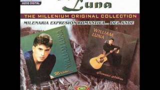 Video thumbnail of "William Luna - Ayer te vi"