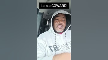 Thumbnail of I am A COWARD!!