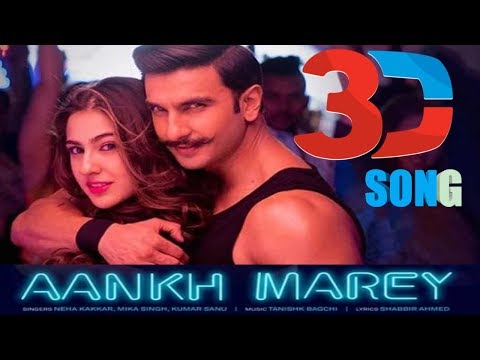 simmba:-aankh-marey-|-3d-song-|-[bass-boosted]-|-ranveer-singh,-mika,-neha-kakkar