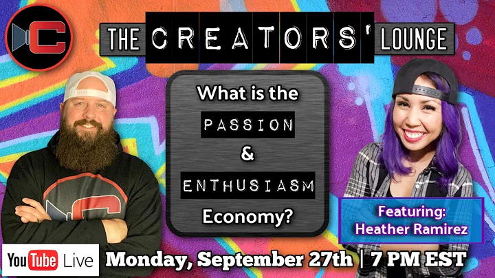The Passion Economy | The Creators' Lounge Episode...