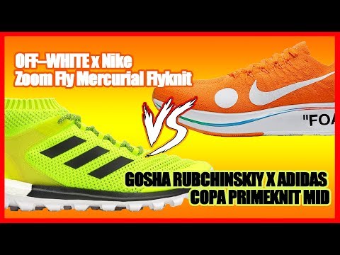 [Nike x Off-White] 줌플라이 머큐리얼 vs [adidas x Gosha] 코파 미드, 오늘에야 붙었다!