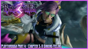 Bayonetta 3 Playthrough Part 4 – Chapter 3: A Sinking Feeling