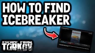 How to Get to ICEBREAKER in Escape from Tarkov (Terragroup Poster Location)