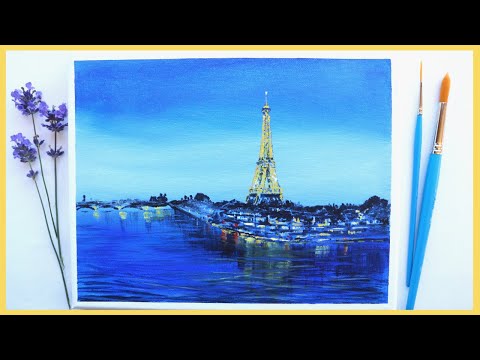 How To Paint Paris Landscapes With Acrylics?