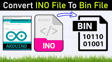 Create Bin Binary Files With Sketch On Arduino IDE || Export Bin File | Convert INO File To Bin File