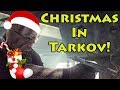 Christmas In Tarkov, Helping Noobs! - Escape From Tarkov