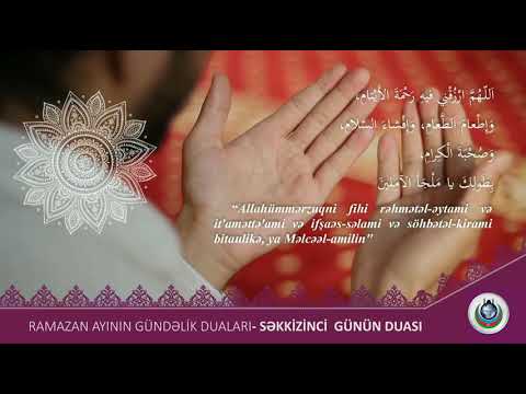 8 ci günün duası - Ramazan ayının gündəlik duaları