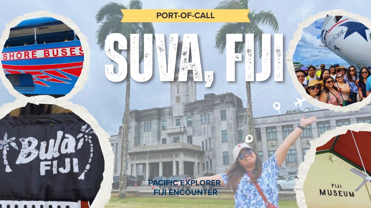 🇫🇯 SUVA | FIJI | FIJI MUSEUM | PORT OF CALL | CRUISE FROM AUCKLAND