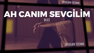 Rei - Ah Canım Sevgilim Resimi