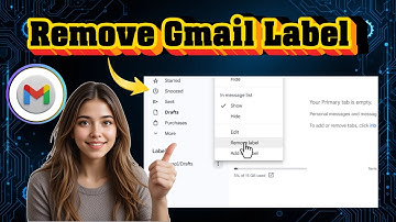 How To Remove A Label In Gmail | Clean Up Your Inbox (2025)