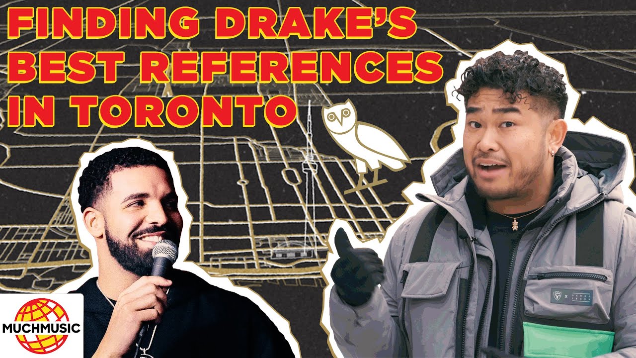 FINDING DRAKE'S BEST TORONTO REFERENCES IN REAL LIFE | MUCHMUSIC - YouTube