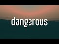 Ethan rose  dangerous lyrics