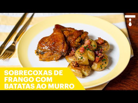 SOBRECOXAS DE FRANGO COM BATATAS AO MURRO