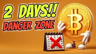 Bitcoin Approaching DANGER ZONE In 2 Days!!