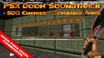 PSX Soundtrack Replacement + Sun Damage Omen Enemies + Combined Arms [Combined Doom mods]