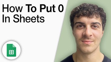 How To Put 0 in Google Sheets [2025 Full Guide]