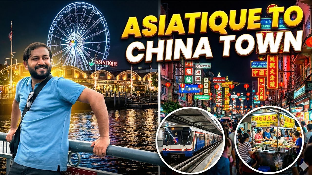 Asiatique to China Town Bangkok – Night Market, Street Food & Underground Train Vlog
